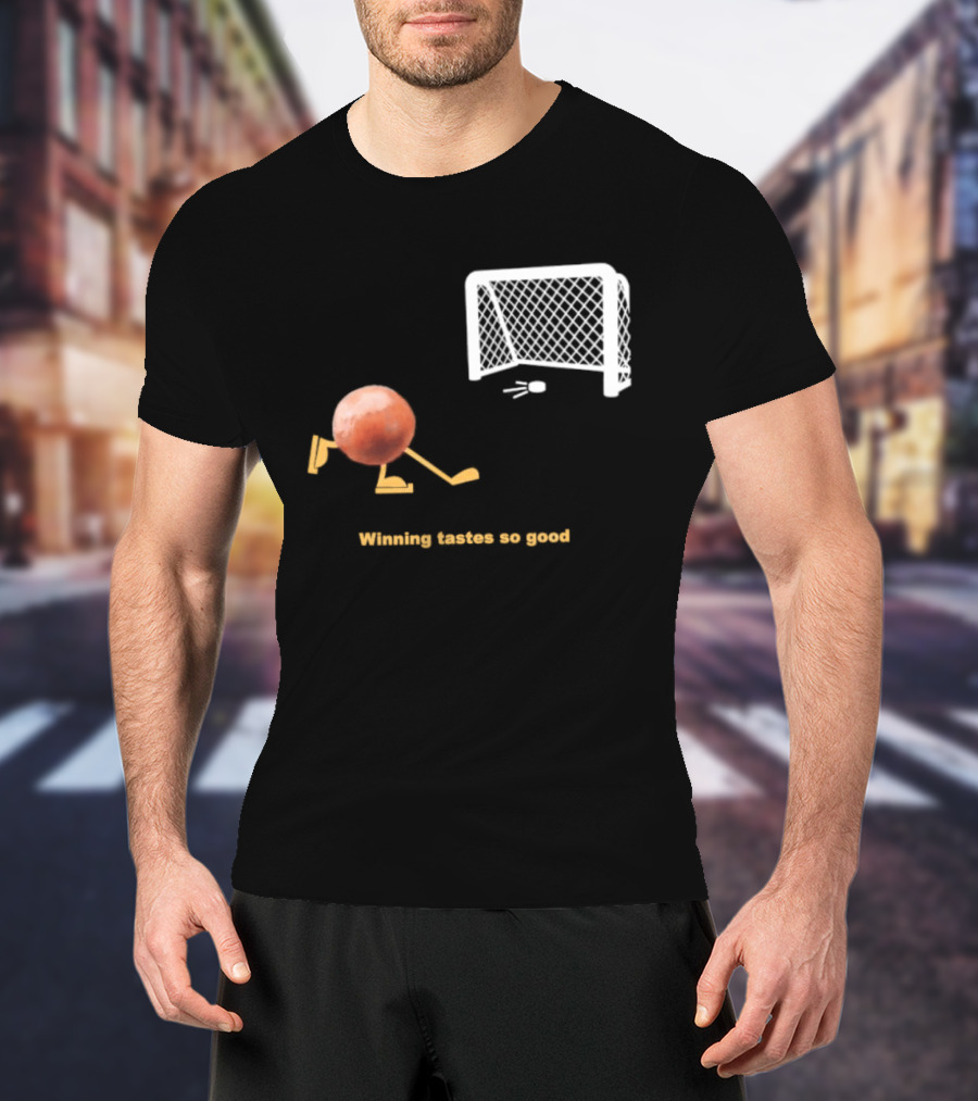 Buffalo Sabres Winning Tastes So Good Hockey Game Humor T-Shirt