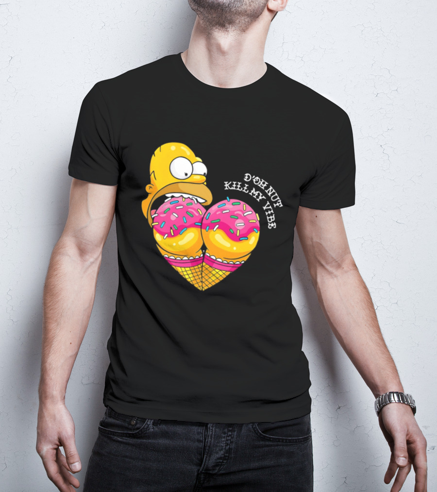 Homer D'oh Nut Kill My Vibe Ice Cream Cone T-Shirt