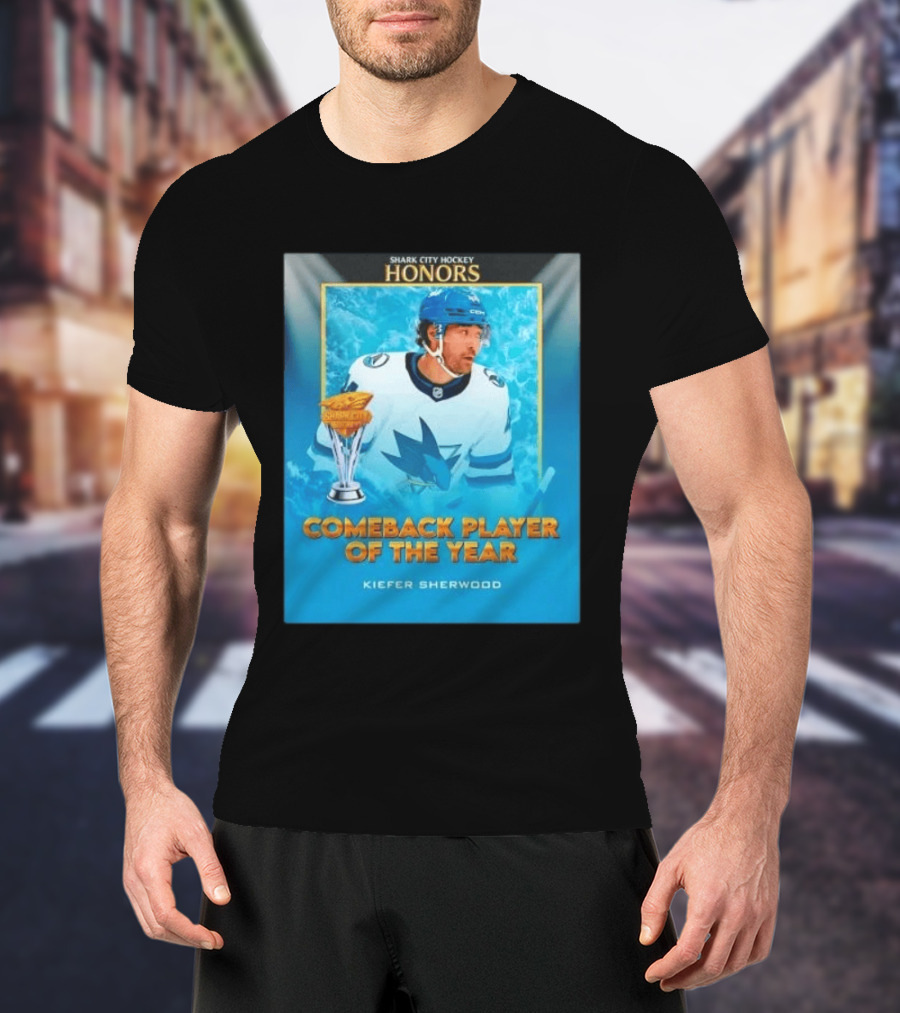 San Jose Sharks Shark City Hockey Honors Kiefer Sherwood Comeback Player Of The Year T-Shirt