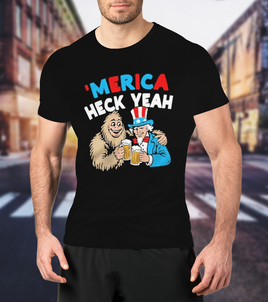 Merica Heck Yeah Uncle Sam Bigfoot Beer T-Shirt