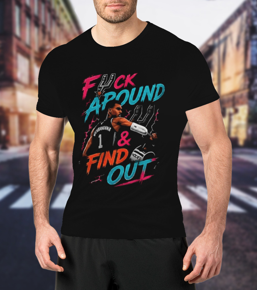 Fuck Around And Find Out Victor Wembanyama Elbowing Naz Reid San Antonio Spurs Basketball T-Shirt