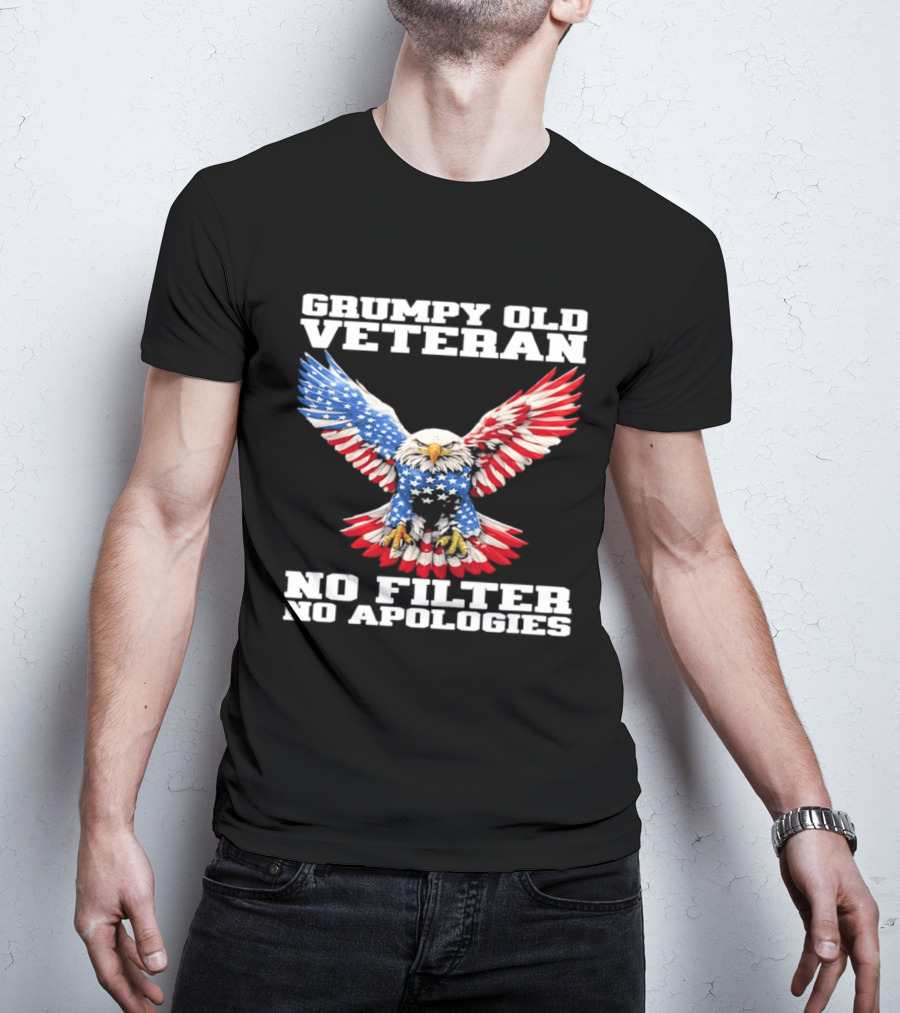 Grumpy Old Veteran American Flag Eagle No Filter No Apologies T-Shirt