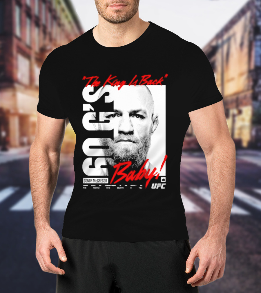 Conor McGregor UFC The King Is Back Baby T-Shirt