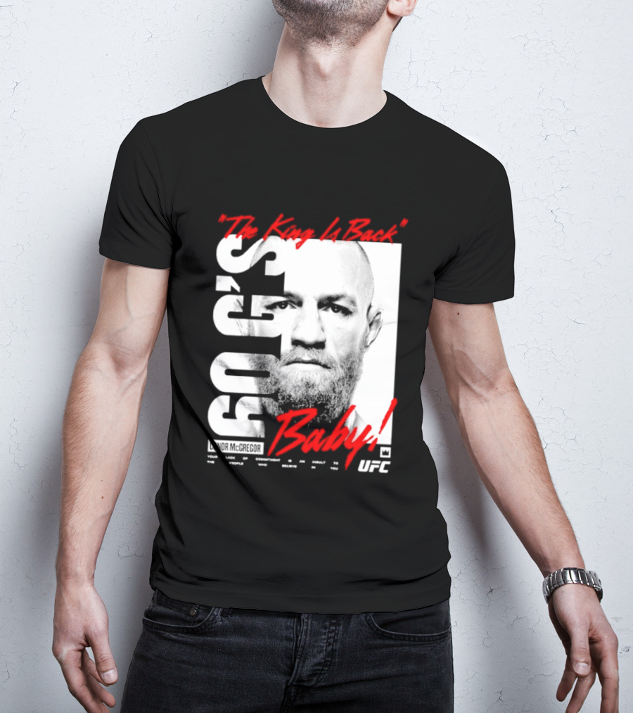 Conor McGregor UFC The King Is Back Baby T-Shirt