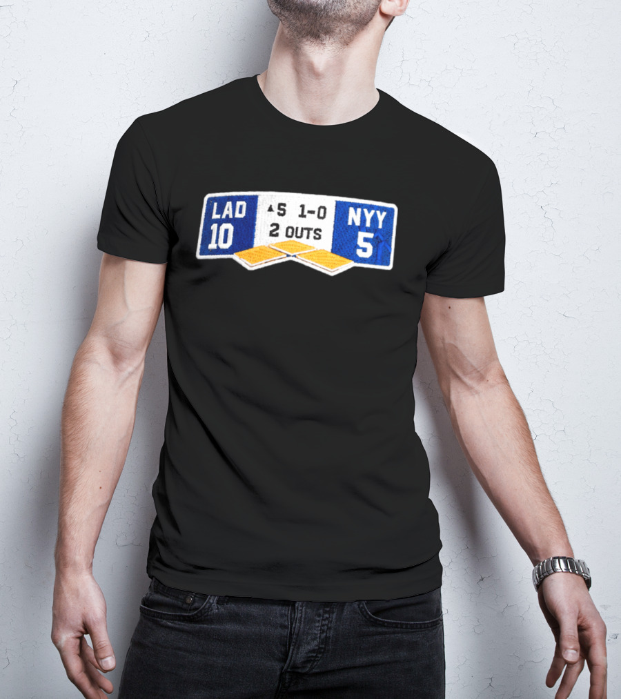 LAD 10 NYY 5 Baseball Score Patch 1 0 2 Outs T-Shirt