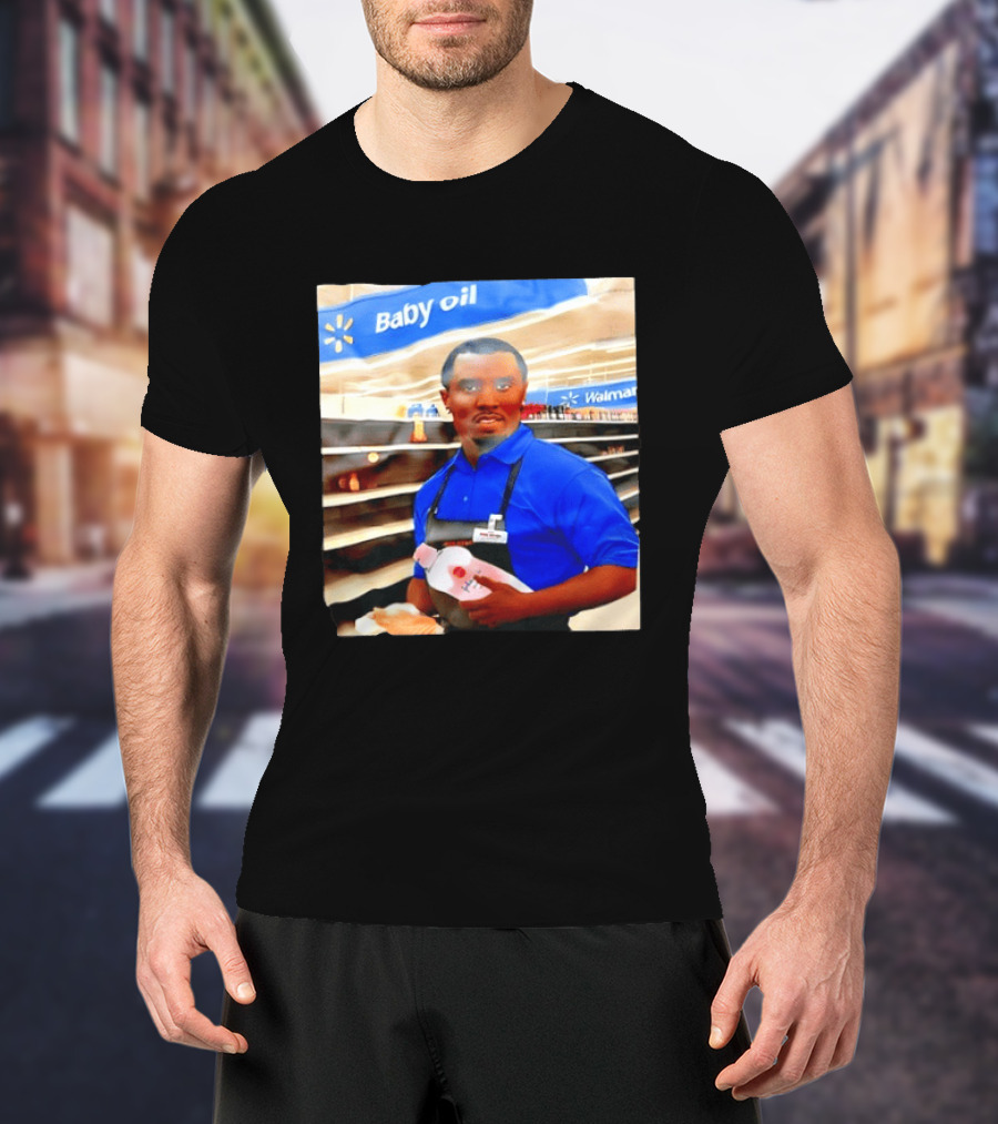 Walmart Baby Oil Diddy Employee Aisle T-Shirt