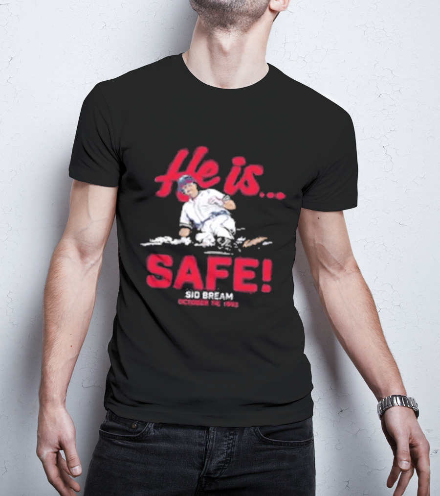 He Is Safe Sid Bream October 14 1992 Sliding Moment T-Shirt