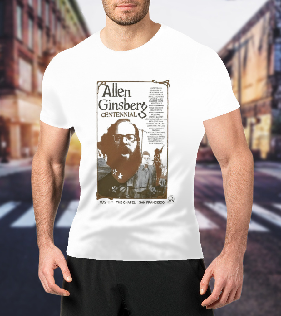 Allen Ginsberg Centennial May 11 2026 The Chapel San Francisco Event T-Shirt