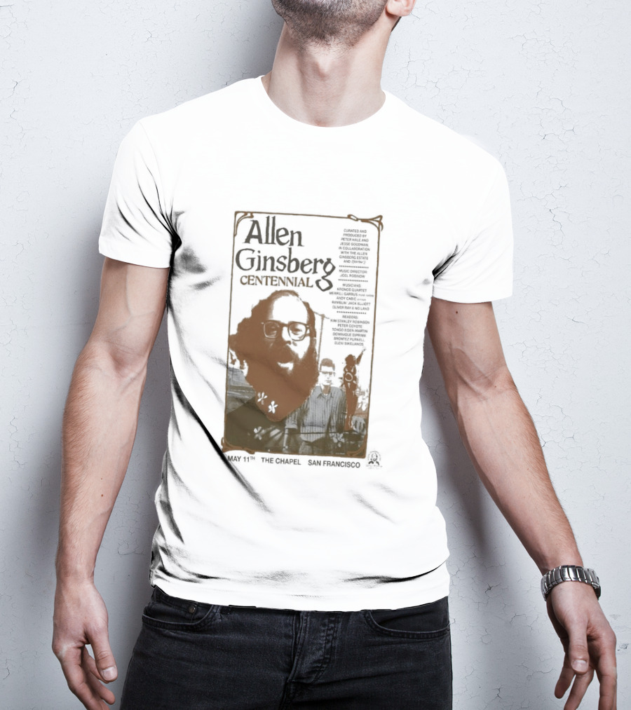 Allen Ginsberg Centennial May 11 2026 The Chapel San Francisco Event T-Shirt