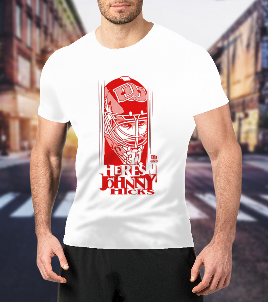 DU Pioneers Hockey Johnny Hicks NCAA Here's Johnny T-Shirt