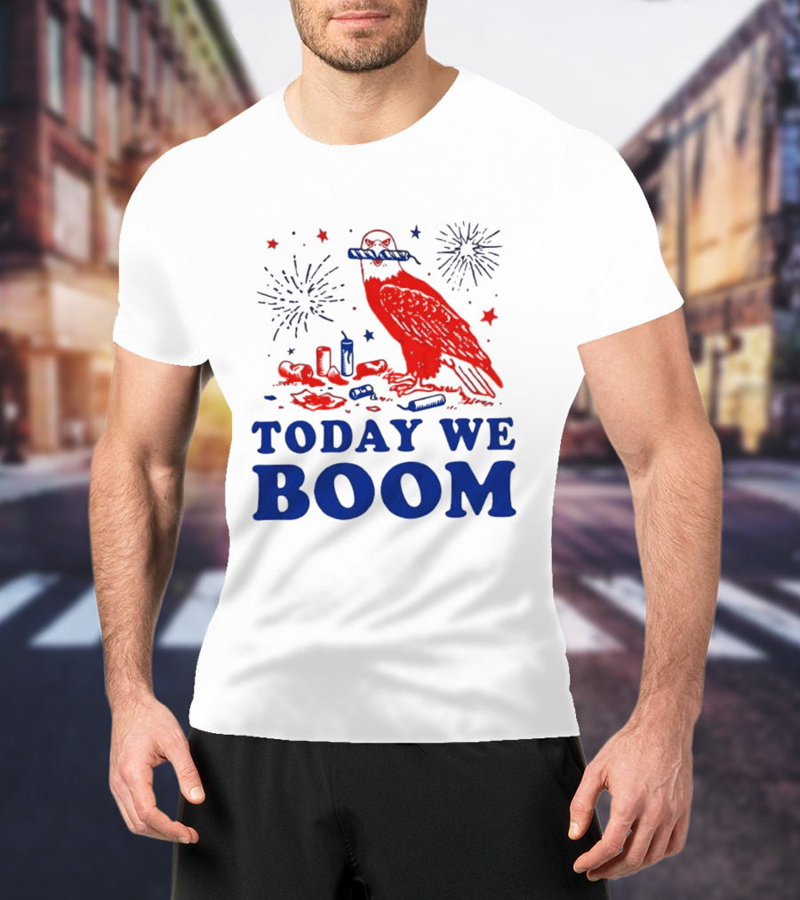Today We Boom Bald Eagle Fireworks Celebration T-Shirt
