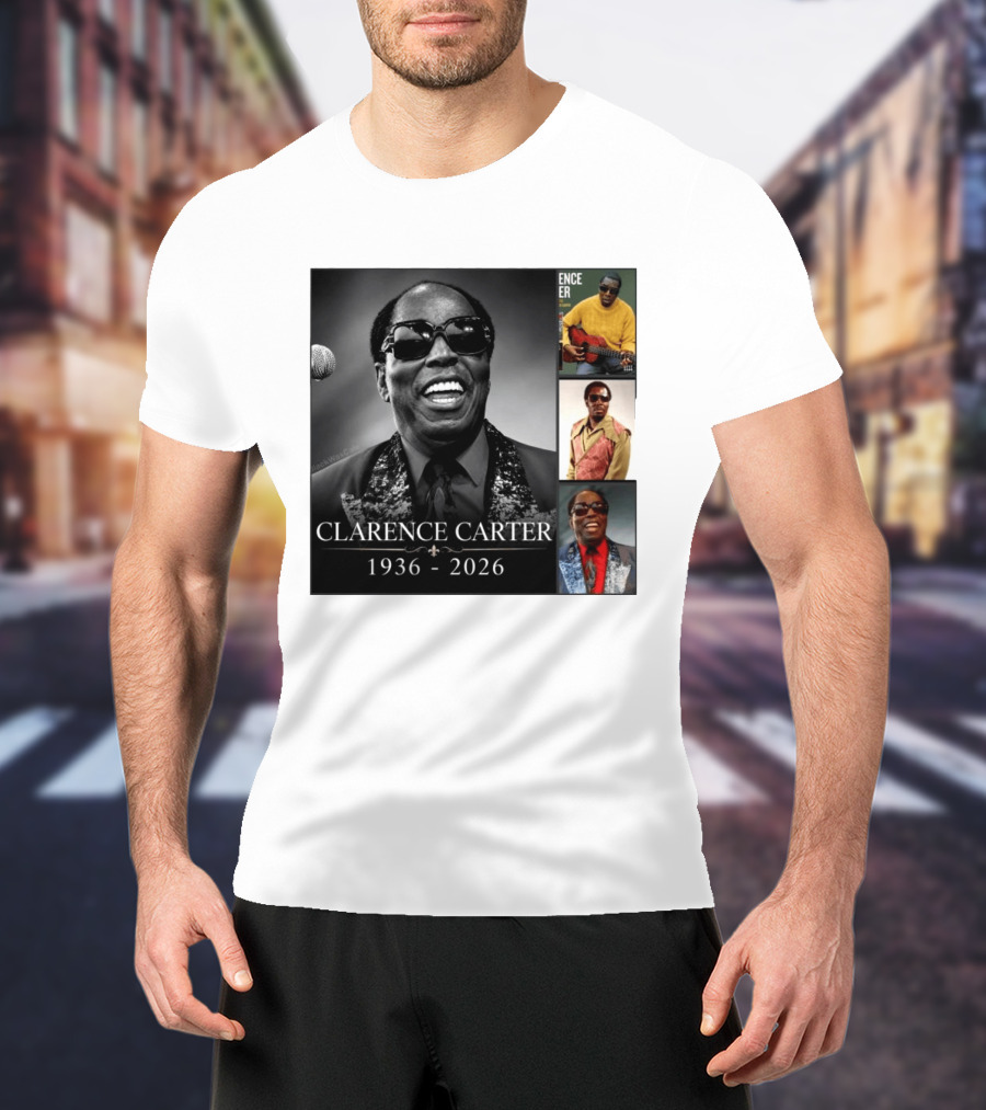 Clarence Carter 1936 2026 Soul Legend Memorial Compilation T-Shirt