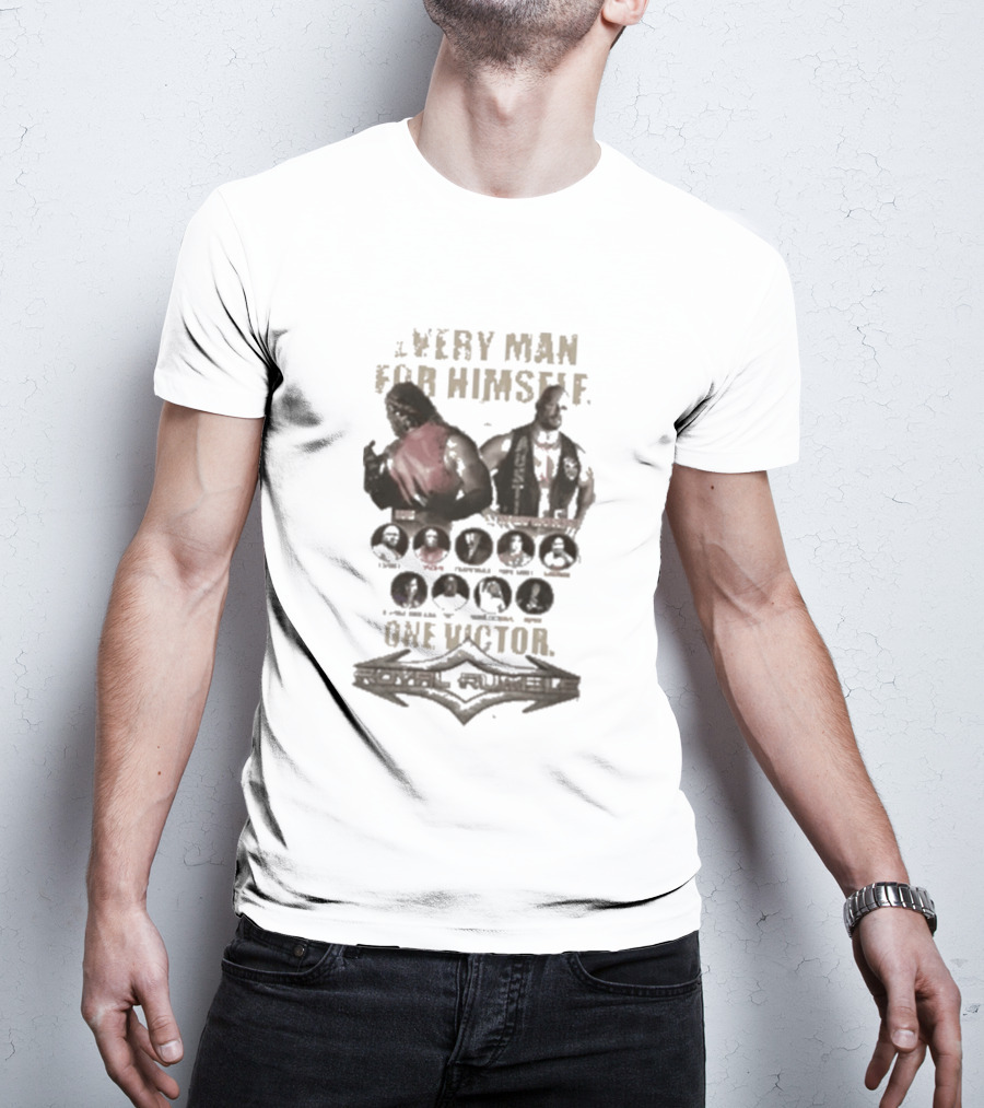 Every Man For Himself One Victor Wrestlers Championship Royal Rumble T-Shirt