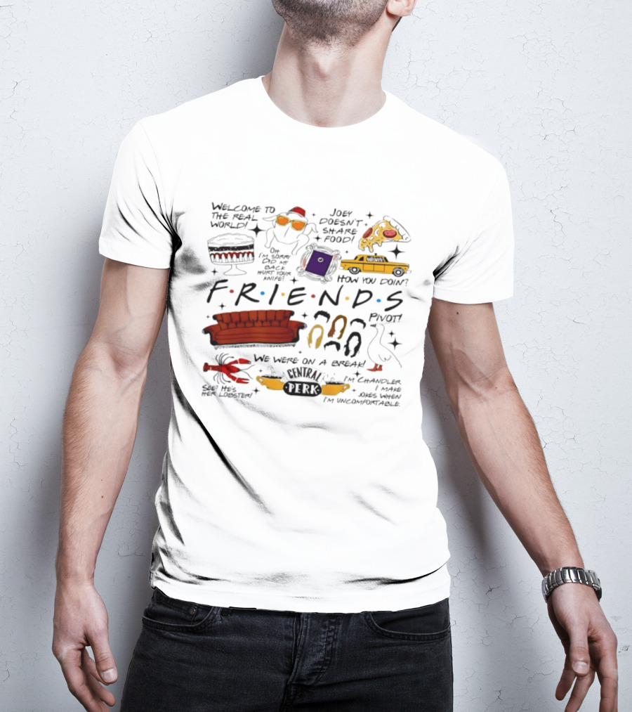 Friends TV Show Quotes Couch Pizza Taxi Pivot Lobster T-Shirt