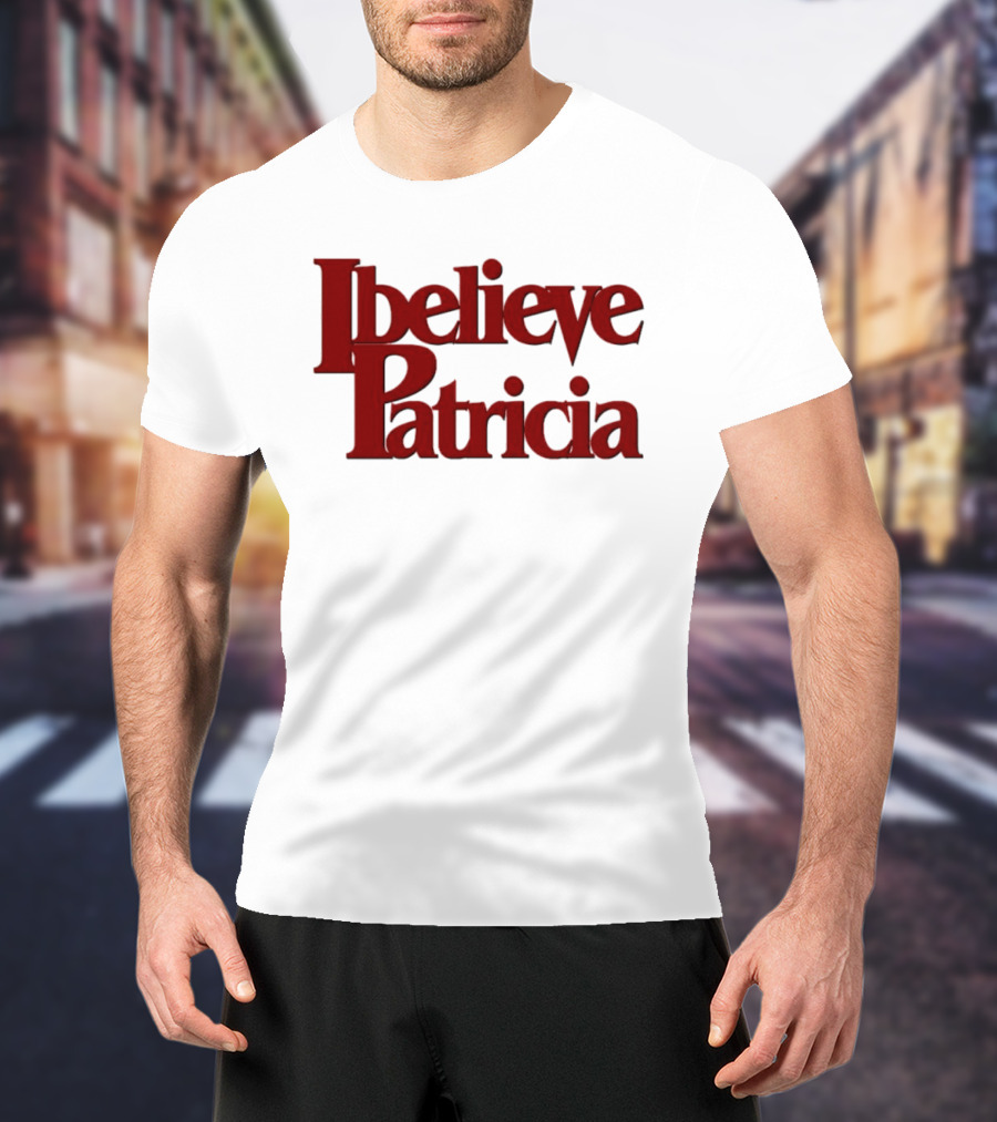 I Believe Patricia Retro 3D T-Shirt