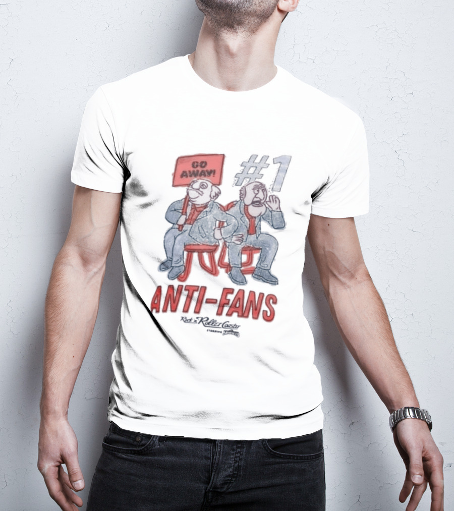 Rock N Roller Starring The Muppets Go Away Anti Fans T-Shirt