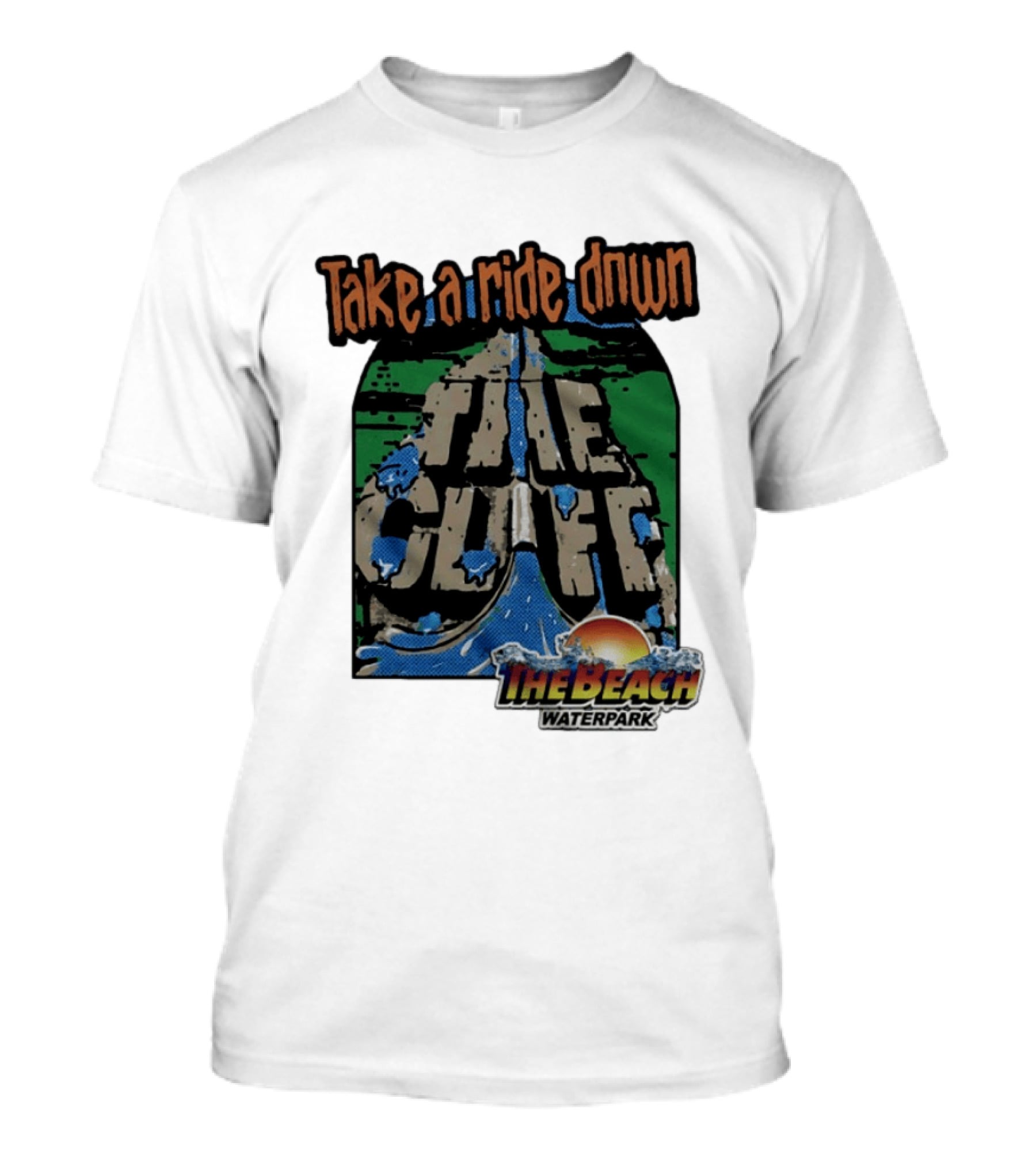 Take A Ride Down The Cliff The Beach Waterpark Experience T-Shirt