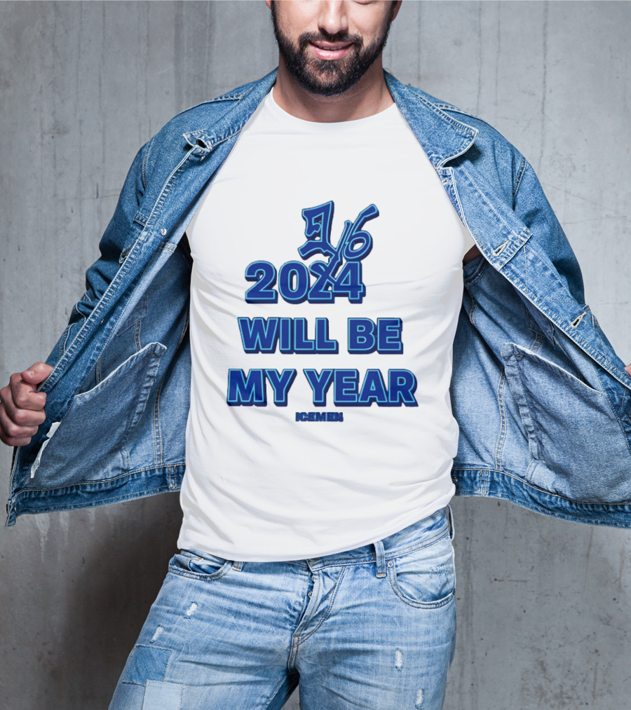 2024 Will Be My Year 16 Icemen T-Shirt