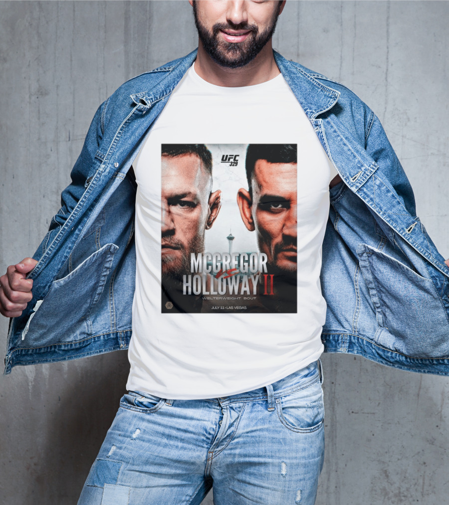 UFC 329 McGregor Vs Holloway II Welterweight Bout July 11 Las Vegas T-Shirt