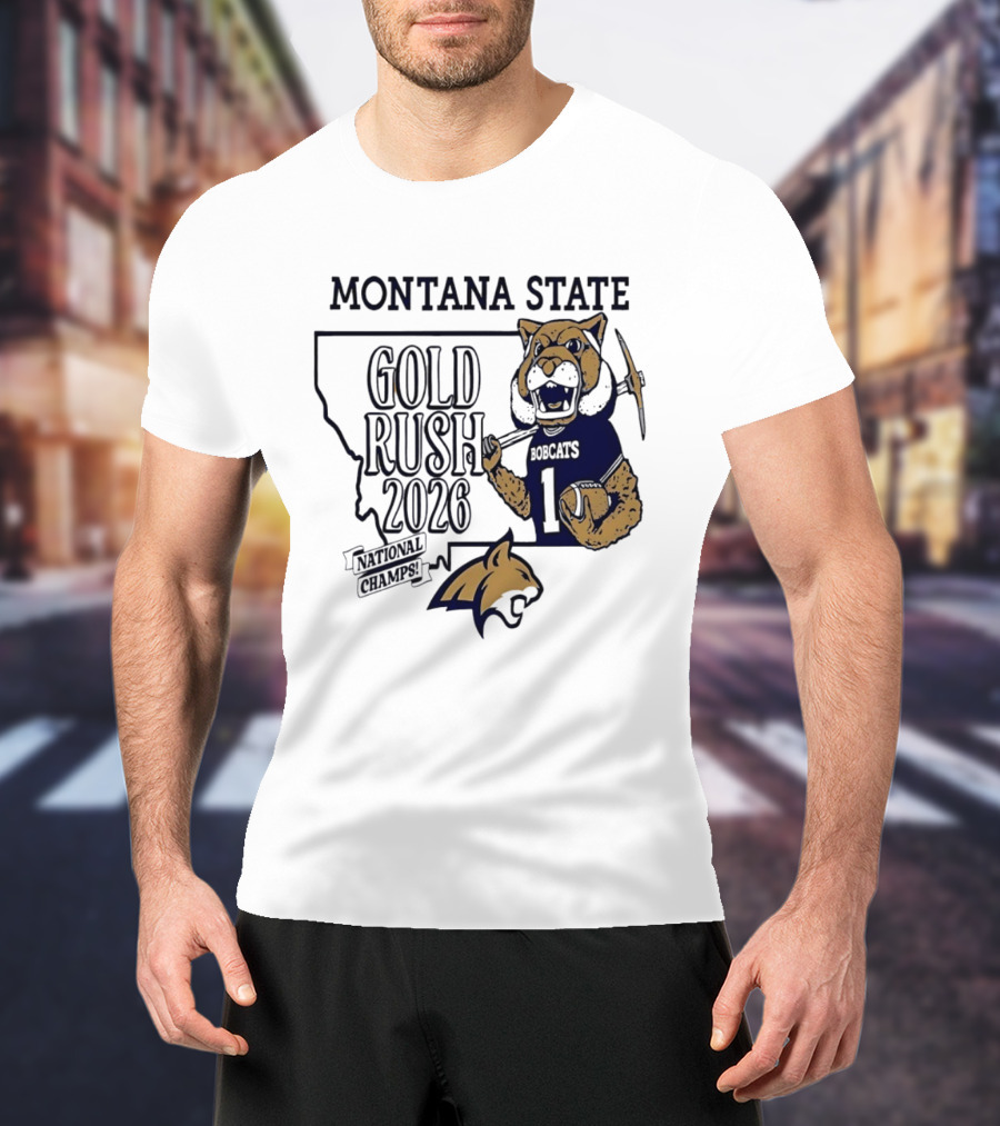 Montana State Gold Rush Bobcats National Champs 2026 T-Shirt