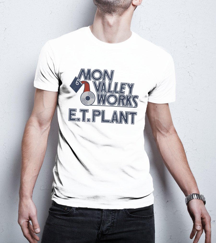 Mon Valley Works E.T. Plant T-Shirt