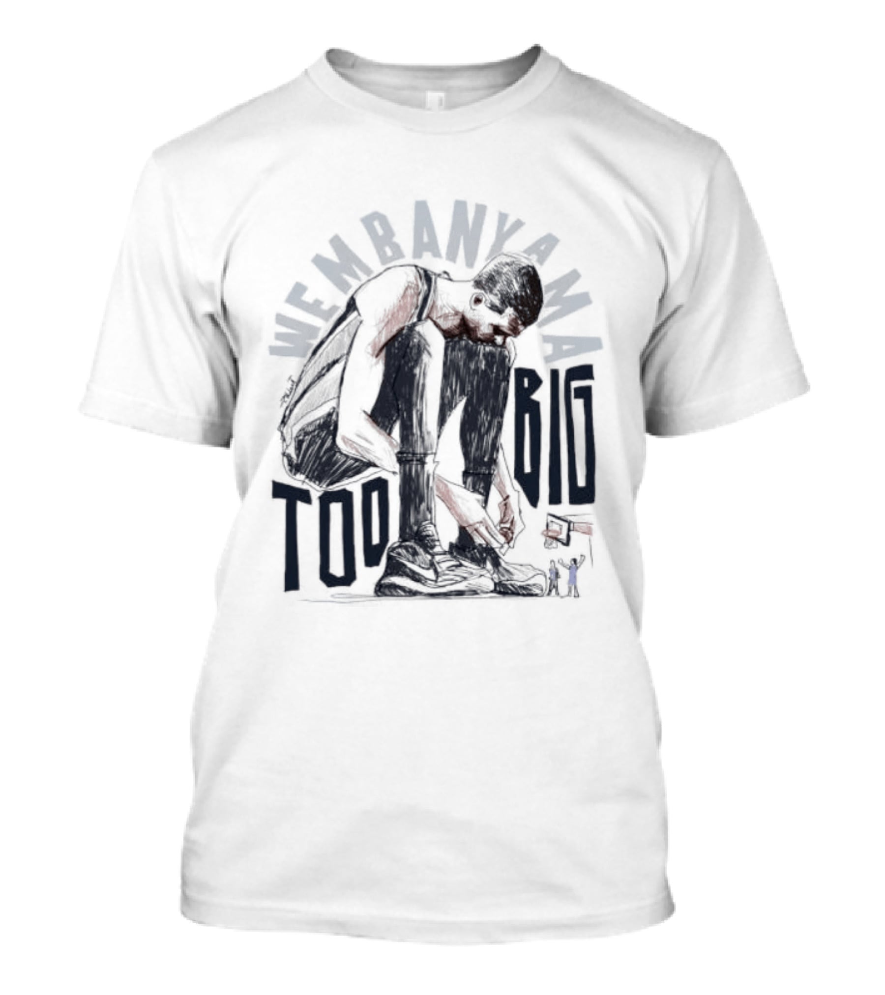 Wembanyama Too Big Spurs Basketball Player T-Shirt
