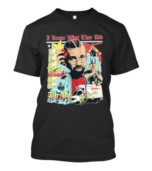 I Know What They Did Drake Freeze The World Iceman 2026 T-Shirt