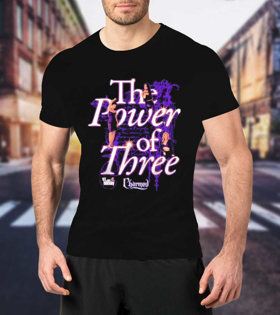 Charmed The Power Of Three Thursdays TV Show T-Shirt