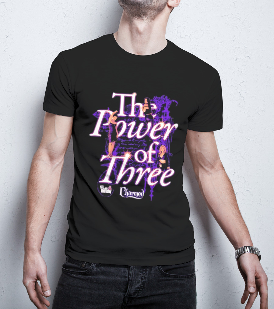 Charmed The Power Of Three Thursdays TV Show T-Shirt