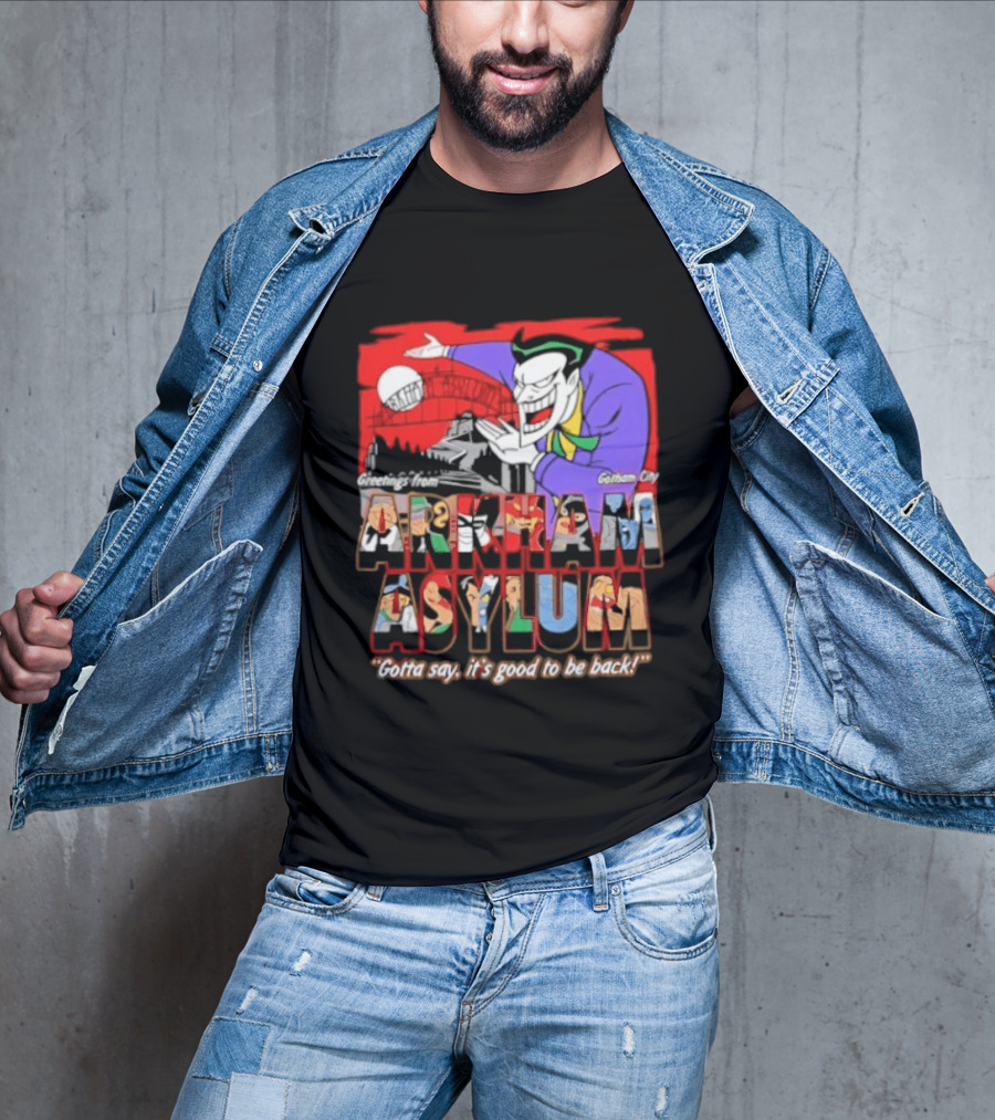 Greetings From Arkham Asylum Joker It's Good To Be Back T-Shirt