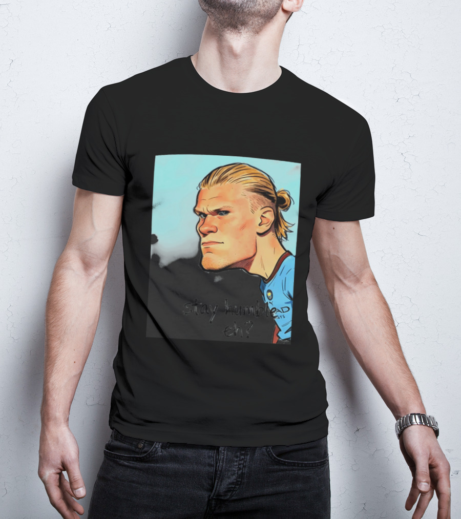 Erling Haaland Cartoon Manchester City Stay Humble Eh T-Shirt
