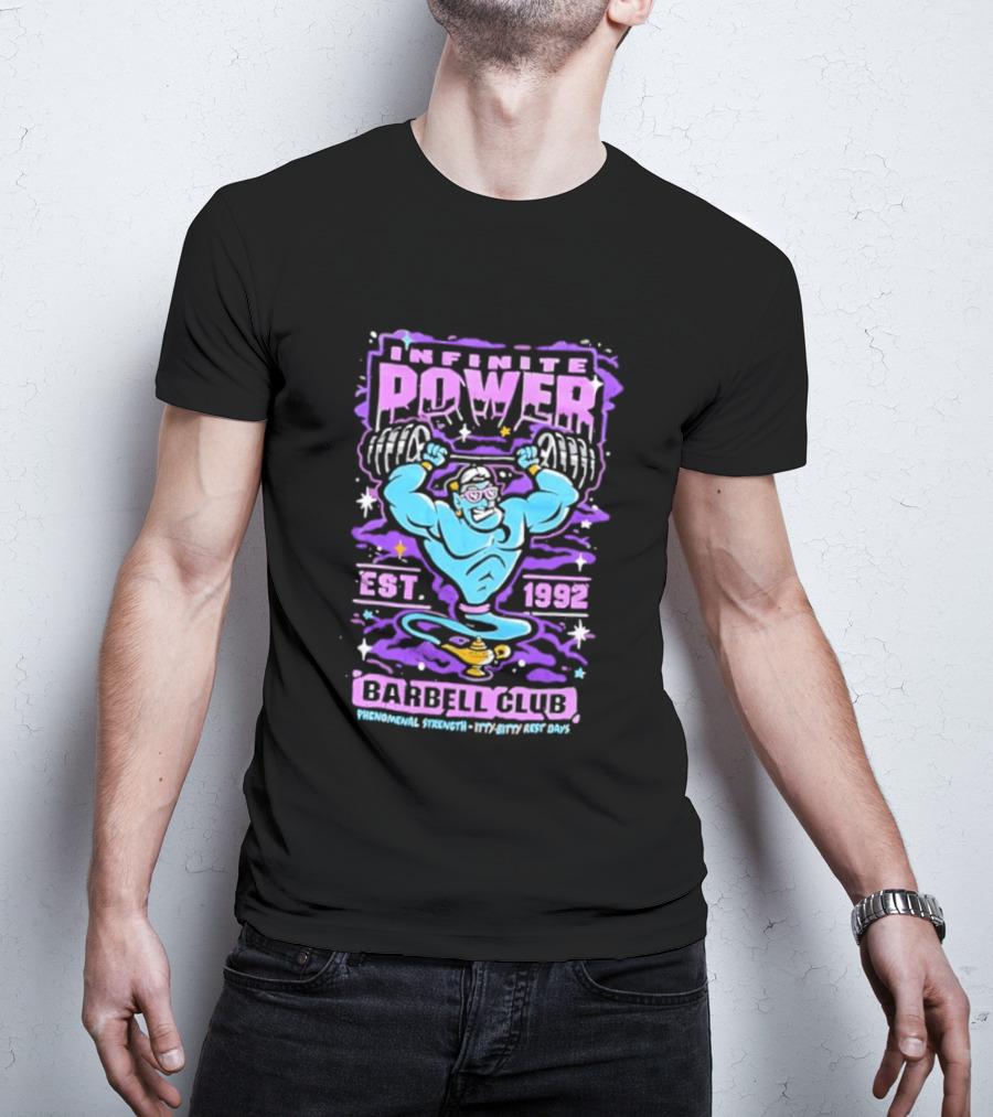 Infinite Power Est 1992 Barbell Club Phenomenal Strength Limitless Potential T-Shirt