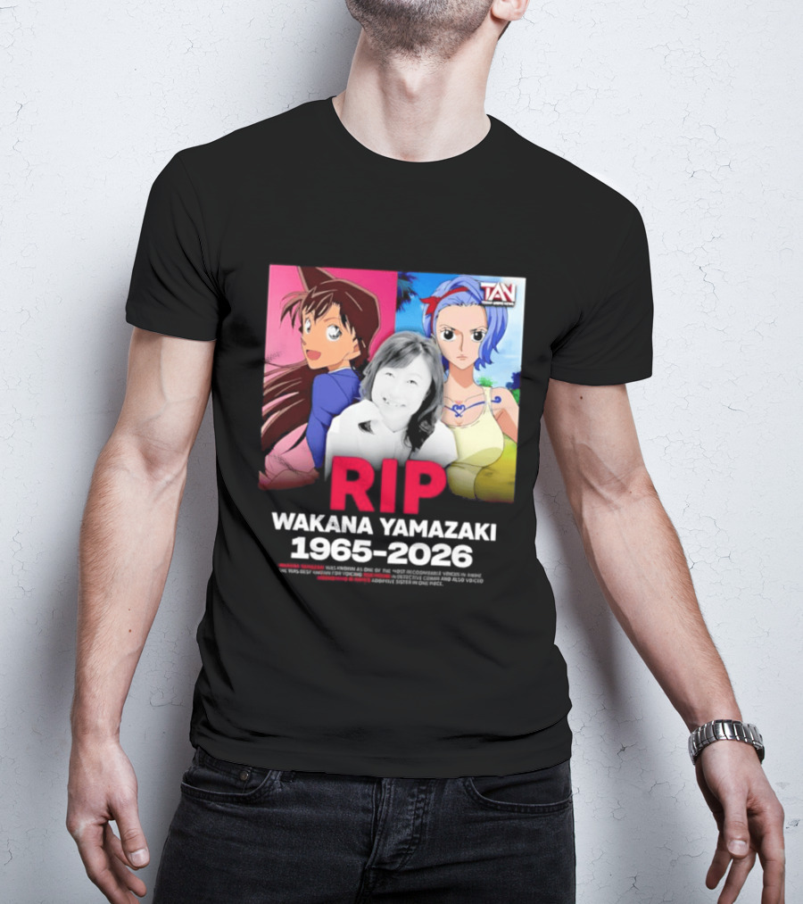 RIP Wakana Yamazaki 1966 2026 Voice Actor Legend Anime Characters T-Shirt