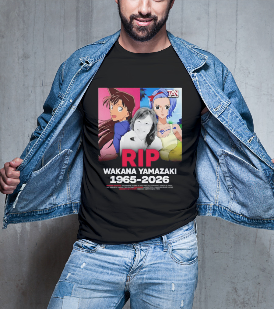 RIP Wakana Yamazaki 1966 2026 Voice Actor Legend Anime Characters T-Shirt