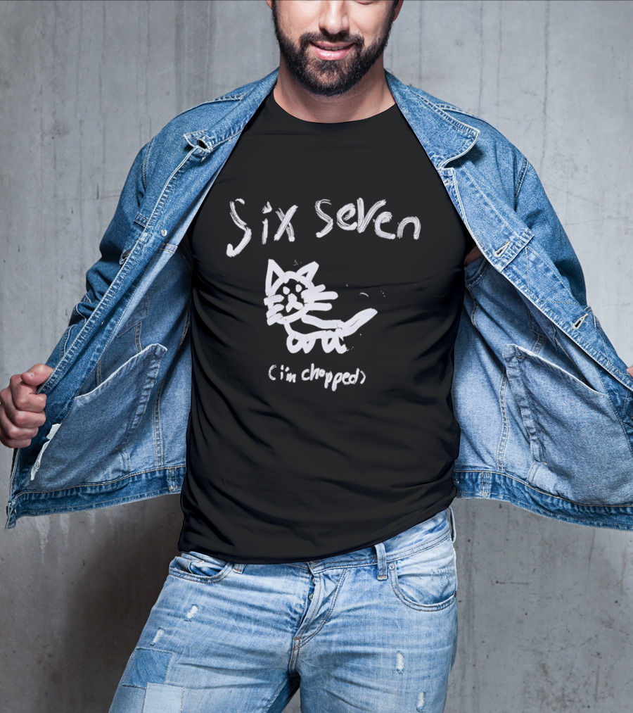 Six Seven I'm Chopped Hand Drawn Cat Sketch T-Shirt