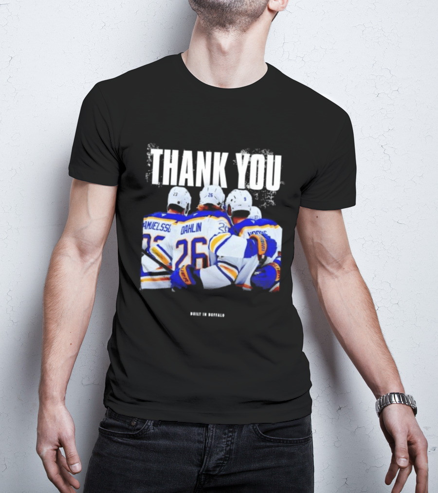 Thank You Built In Buffalo Sabres Samuelsson Dahlin Jokiharju T-Shirt