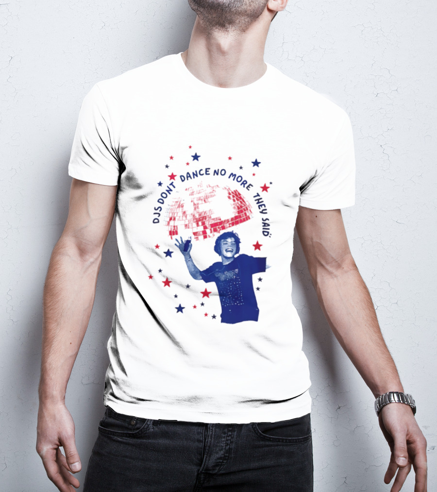 DJS Don't Dance No More They Said Funny DJ Enthusiast Graphic With Stars And Music T-Shirt