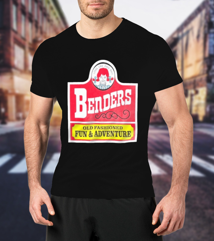 Benders Old Fashioned Fun Adventure I Feel Like Dog T-Shirt