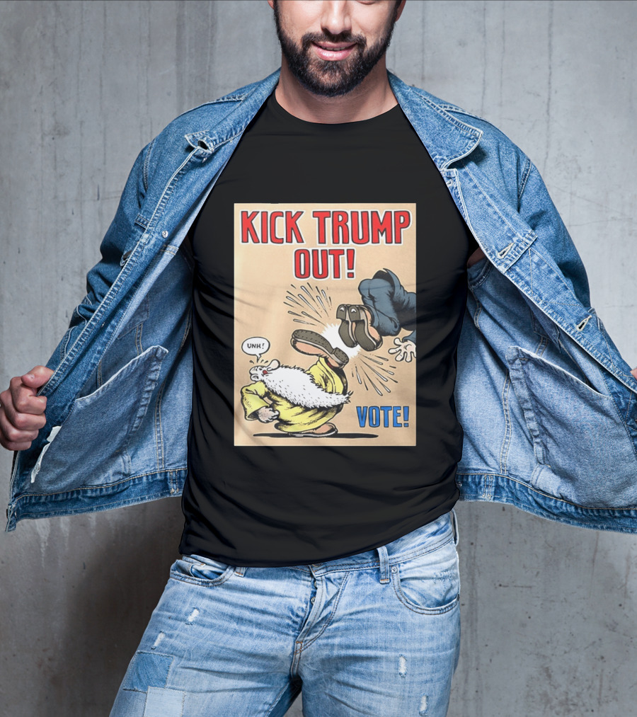 Kick Trump Out Unh Vote T-Shirt