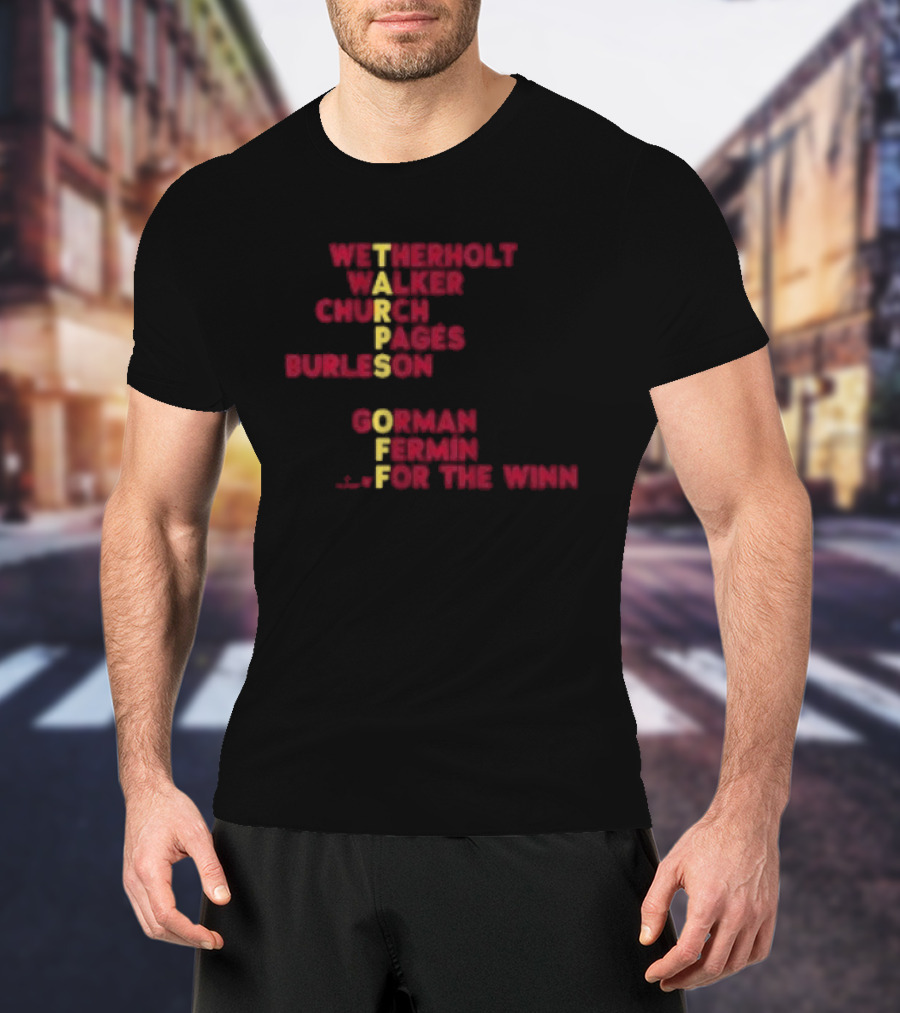 St. Louis Baseball Names Tarps Off Win Hermann Walker Church Aces Burleson Gorman Fermín T-Shirt