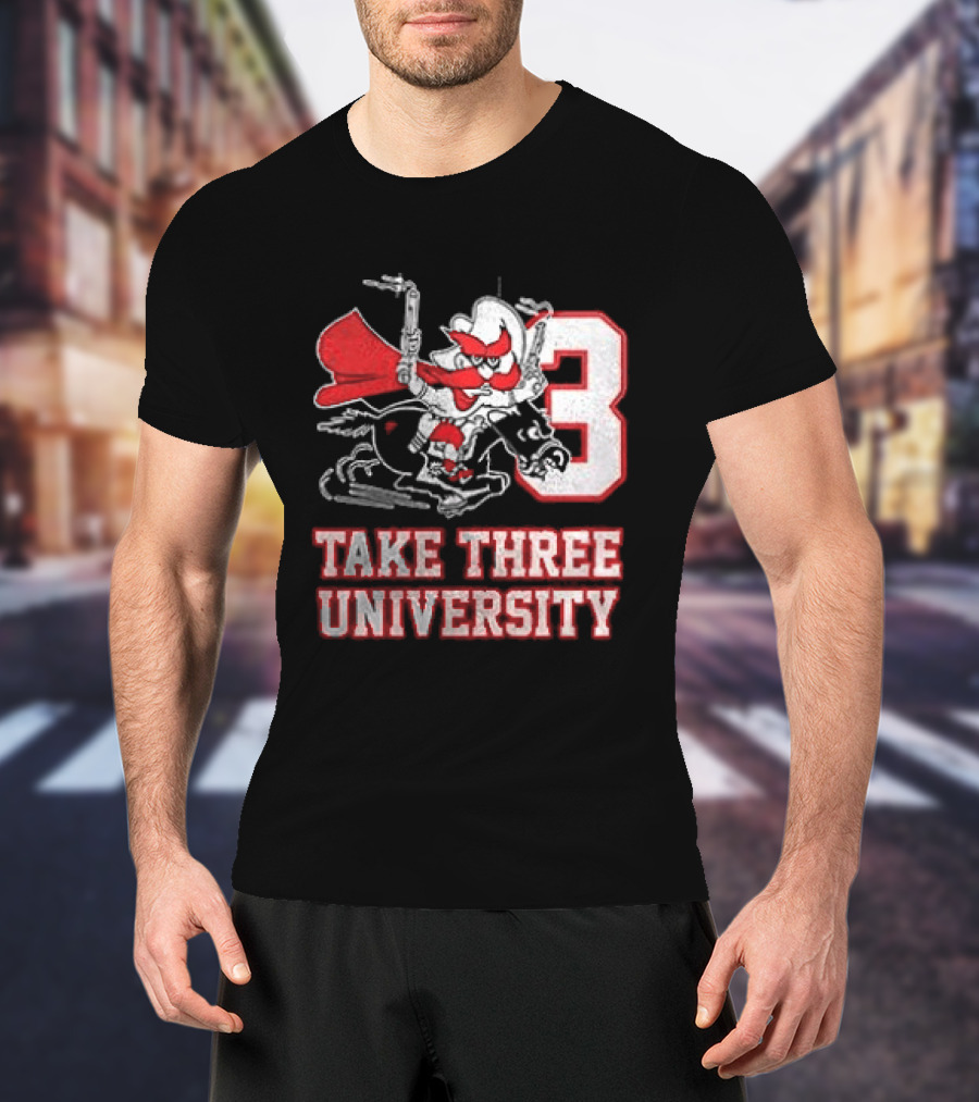 Texas Tech Red Raiders Take Three University Wreck 'Em 3 T-Shirt