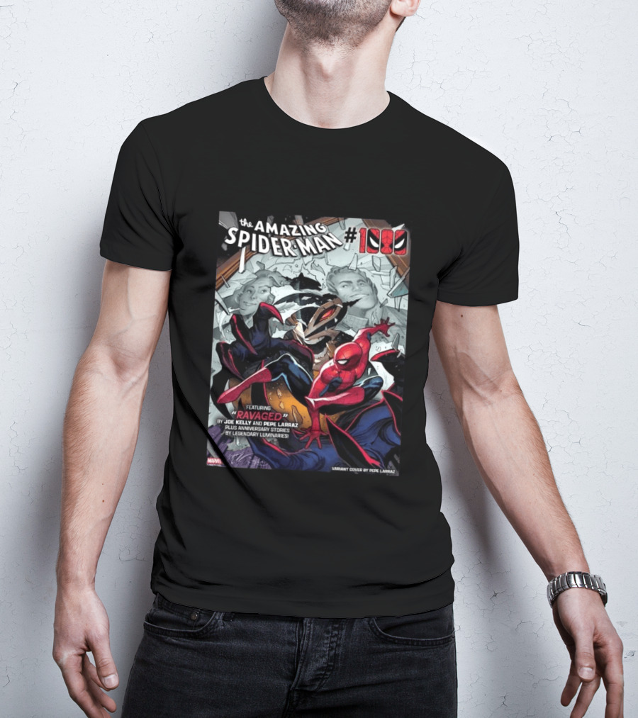 The Amazing Spider Man 1000 Featuring Ravaged By Joe Kelly Pepe Larraz Plus Anniversary Stories Marvel Variant Cover T-Shirt