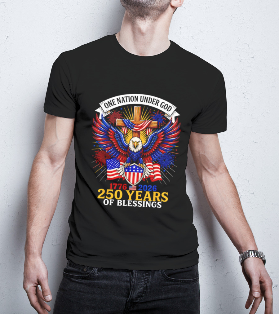 USA 250th Anniversary 1776 2026 One Nation Under God Eagle And Flag Celebration T-Shirt