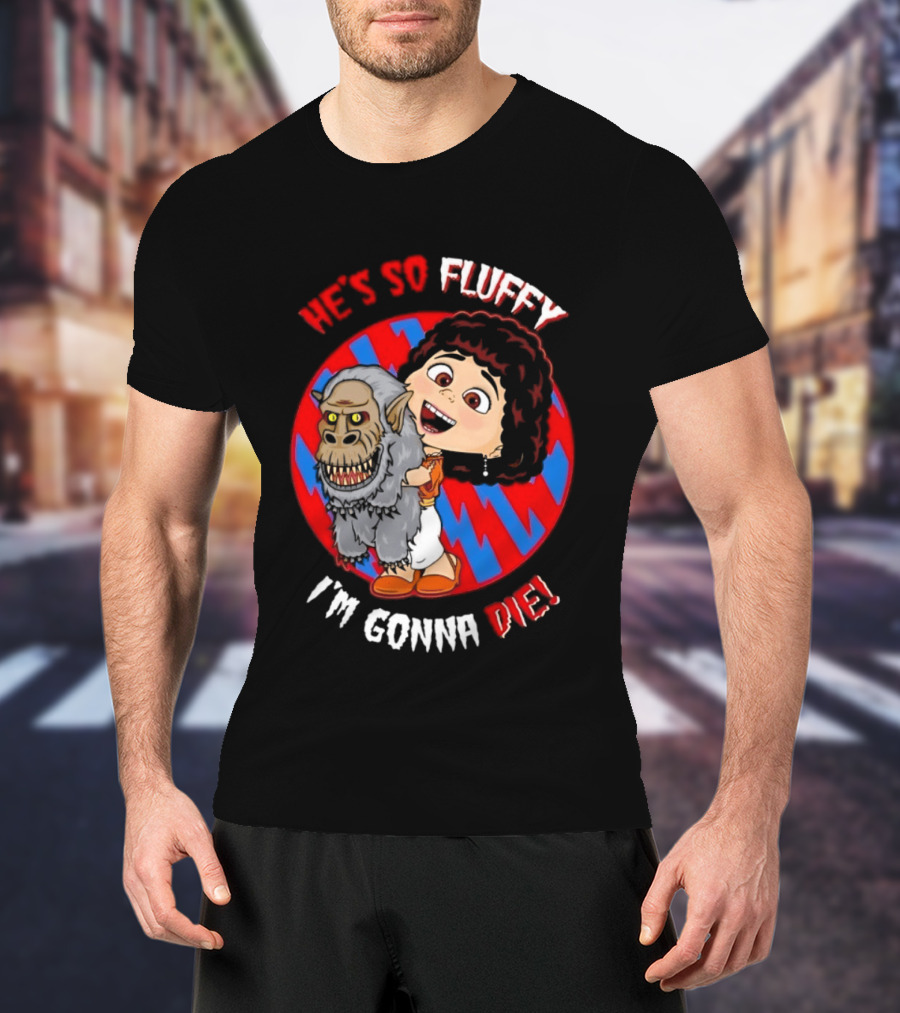 He's So Fluffy I'm Gonna Die Monster Hug Red Blue Circle T-Shirt