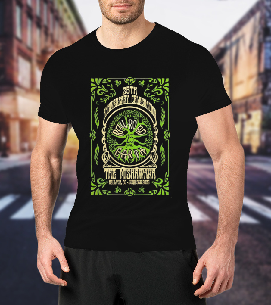 28th Annual Celebration Railroad Earth June 5 6 2026 The Mishawaka Colorado T-Shirt
