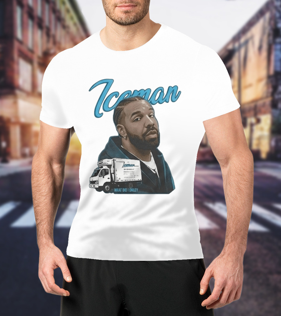 Iceman What Did I Orley Drake New Song Truck T-Shirt