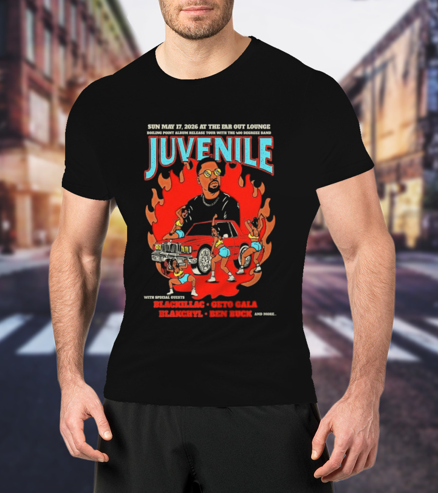 Juvenile Sun May 17 2026 Ear Got Lounge Ben Buck Blackillac Show T-Shirt