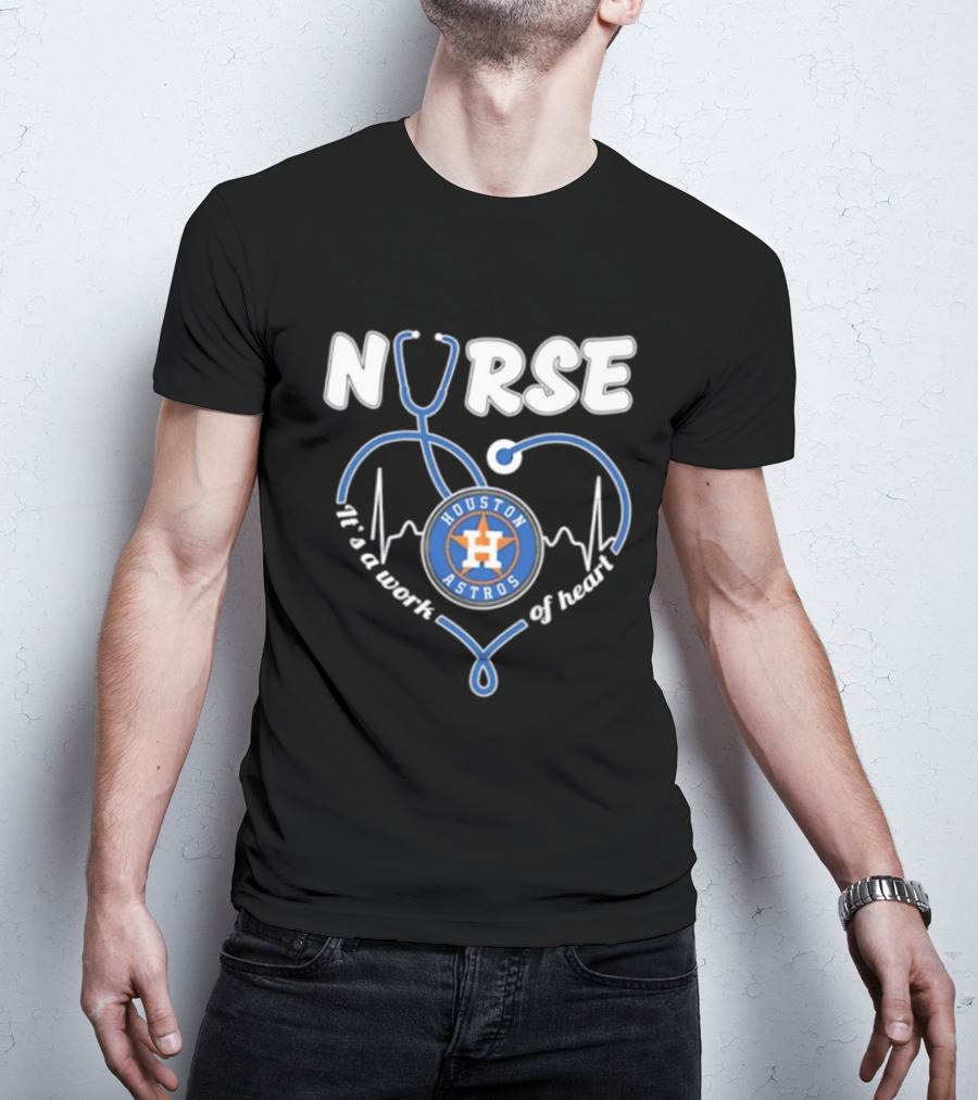 Houston Astros Nurse Stethoscope It's A Work Of Heart T-Shirt