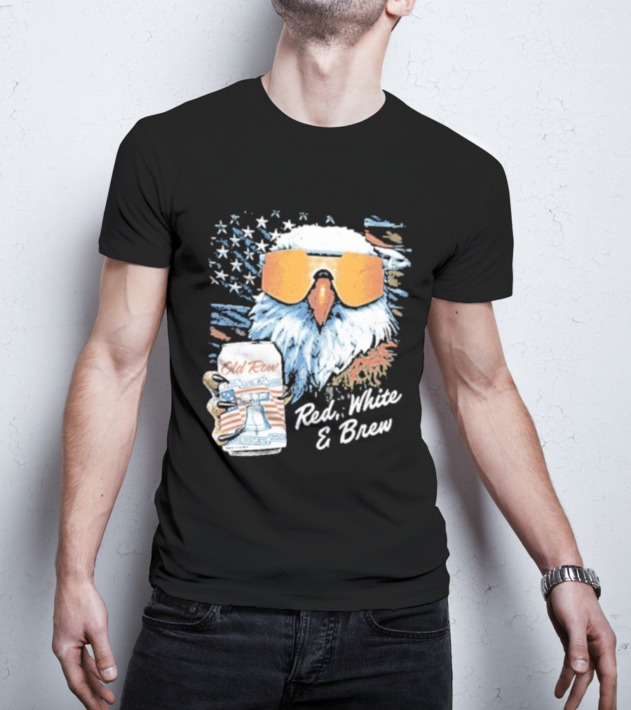 Old Row Red White & Brew Patriotic Eagle With Beer Can And Sunglasses T-Shirt