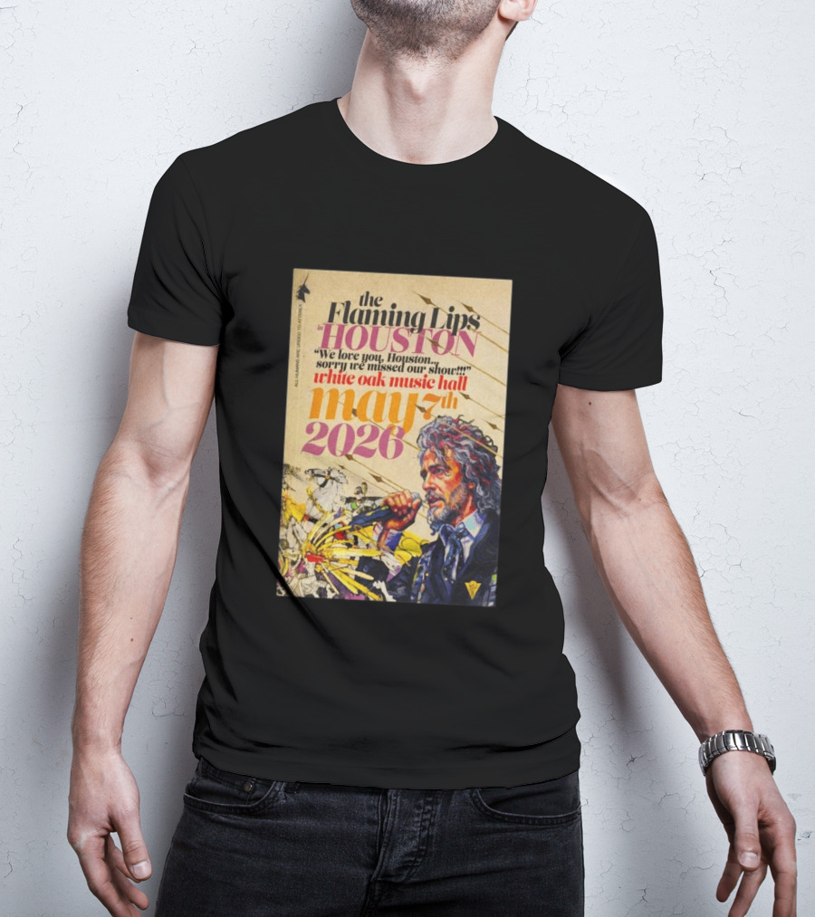 The Flaming Lips In Houston White Oak Music Hall May 7th 2026 Concert T-Shirt